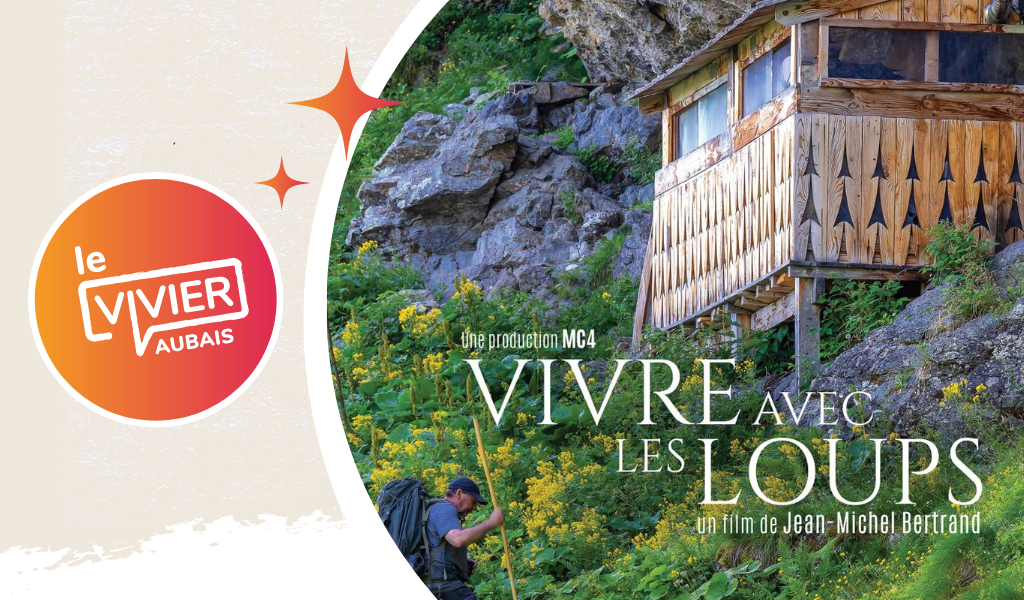 Le vivier aubais projection documentaire vivre avec les loups
